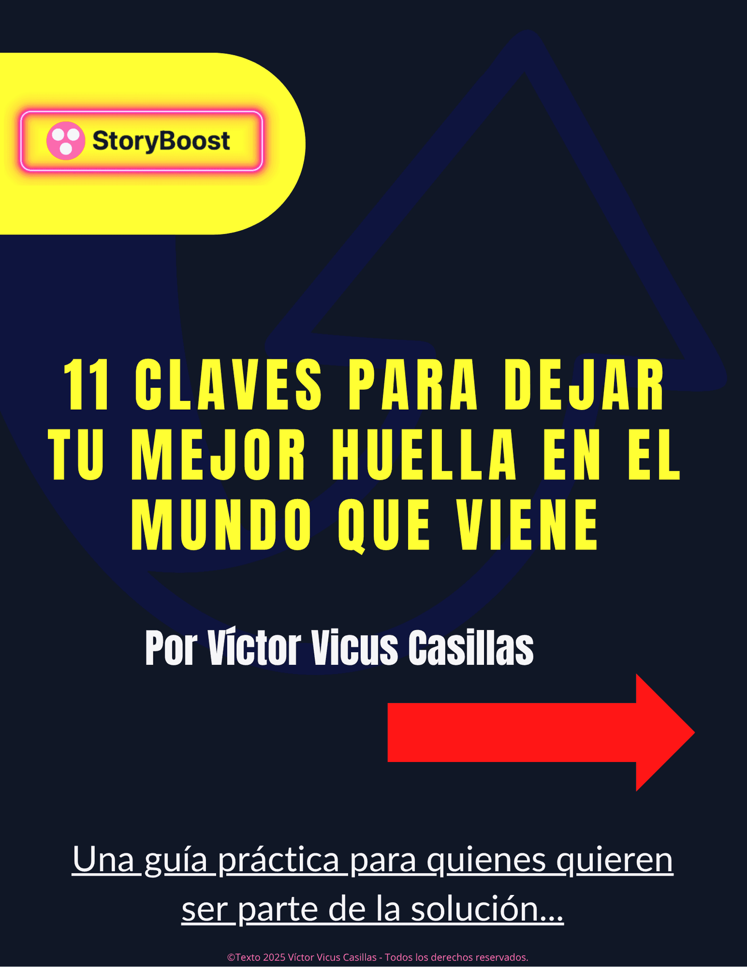 E-Book Gratis: Cómo Dejar Tu Mejor Huella en el Mundo que Viene